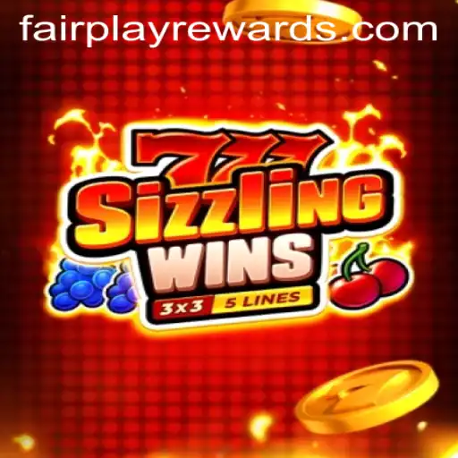 Exploring the Thrills of 777 Sizzling Wins: A Fair Play Gaming Experience