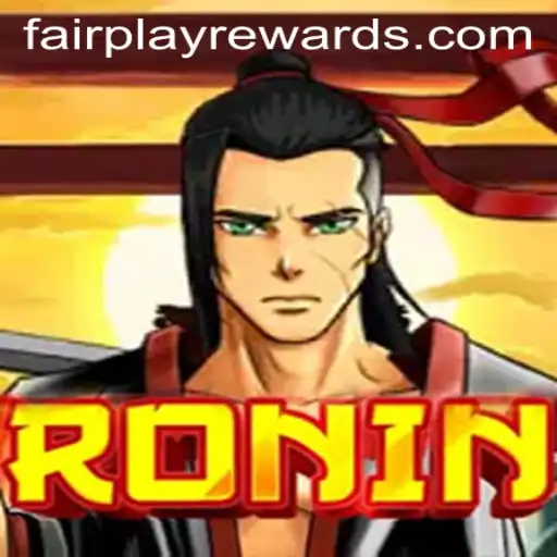 The Fascinating World of 'Ronin': A Deep Dive into Fairplay and Strategy